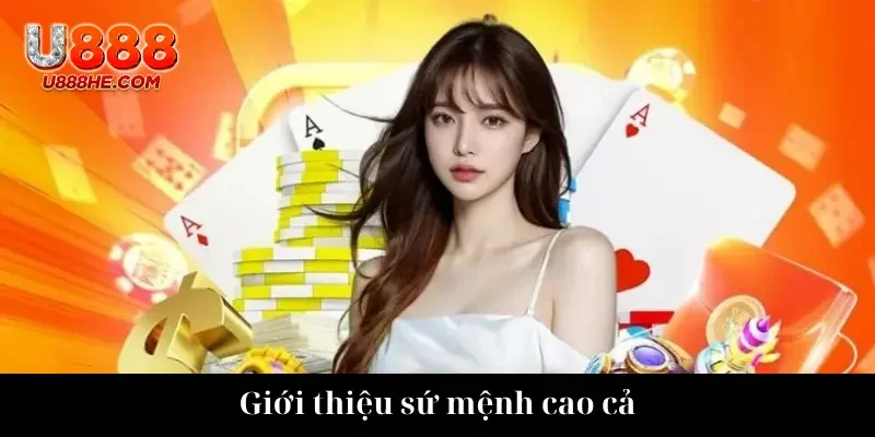 Giới thiệu sứ mệnh cao cả