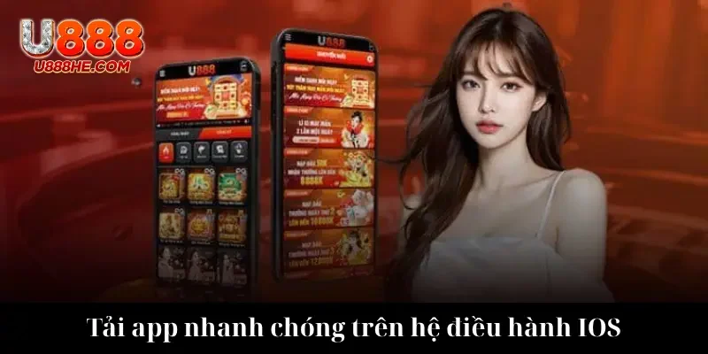 Tải app nhanh chóng trên hệ điều hành IOS