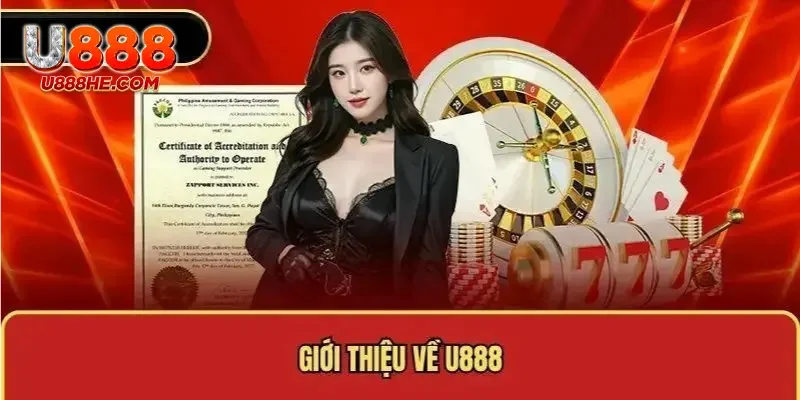 Thông tin giới thiệu sơ lược về nhà cái trực tuyến U888